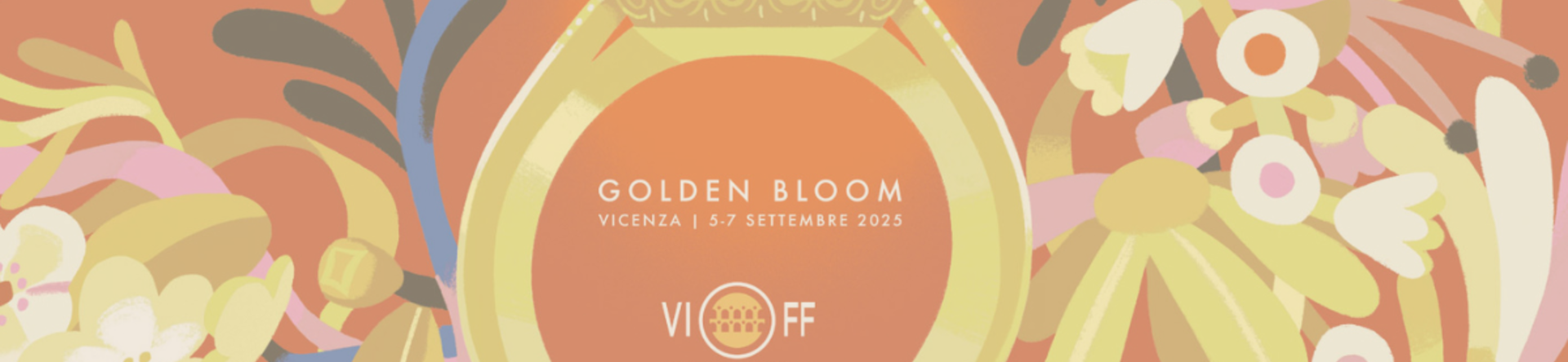 “GOLDEN BLOOM”
VICENZA RIFIORISCE CON LA QUATTORDICESIMA EDIZIONE DI VIOFF

